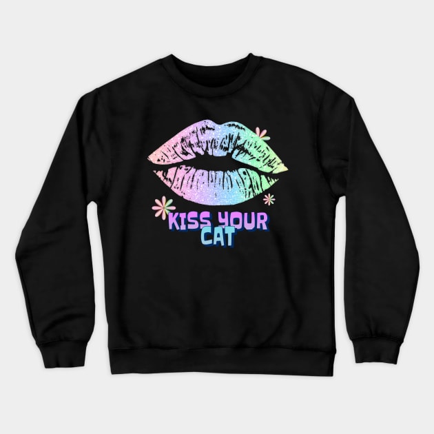 Kiss Your Cat Floral Look Crewneck Sweatshirt by NICHE&NICHE